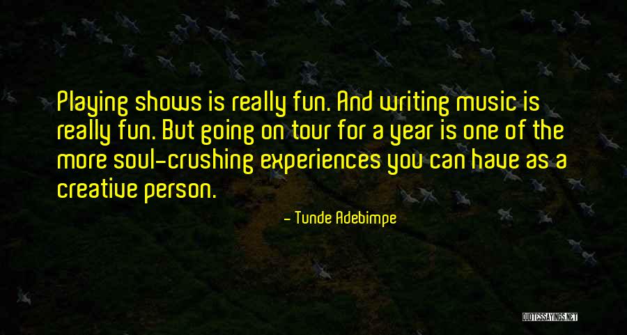 Kirss Kontpuu Quotes By Tunde Adebimpe Kirss Kontpuu Quotes By Tunde Adebimpe