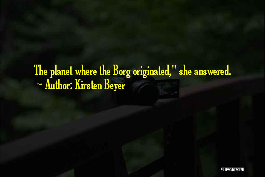 Kirsten Beyer Quotes 1544035