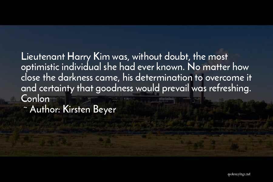 Kirsten Beyer Quotes 1695596