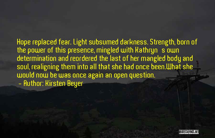 Kirsten Beyer Quotes 457957