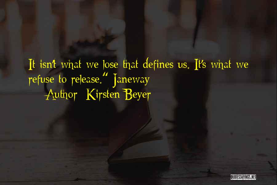 Kirsten Beyer Quotes 611763