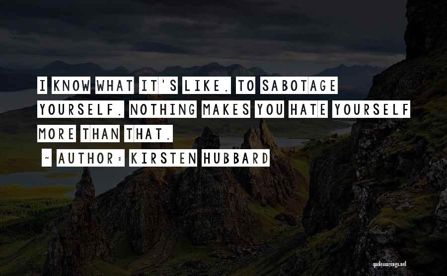 Kirsten Hubbard Quotes 124200