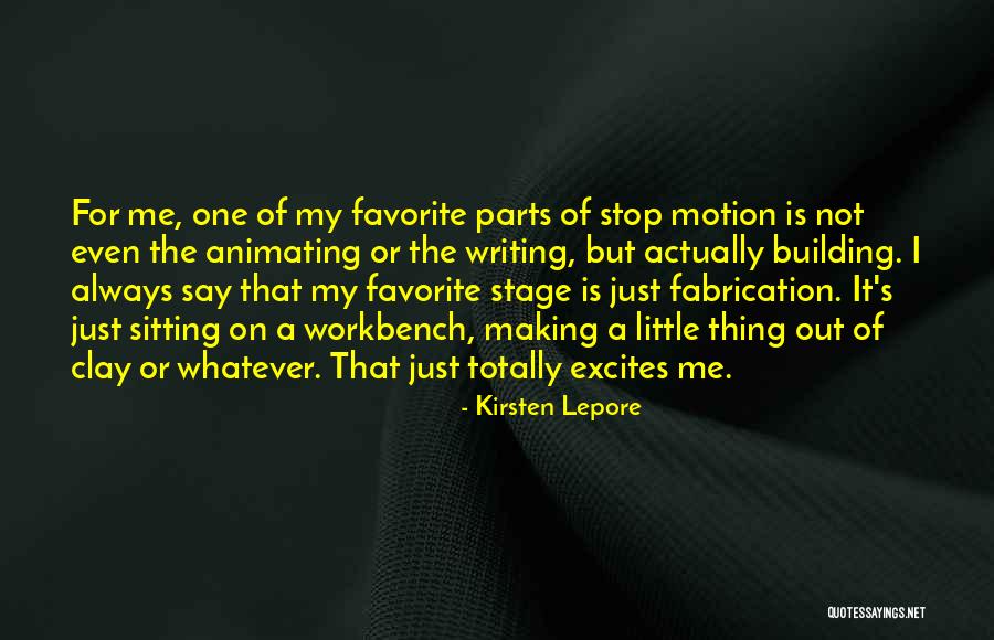 Kirsten Lepore Quotes 1532565