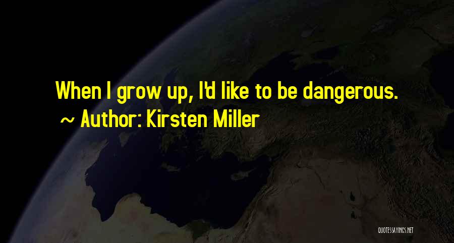 Kirsten Miller Quotes 1187938