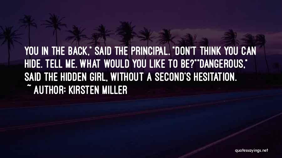 Kirsten Miller Quotes 1194411