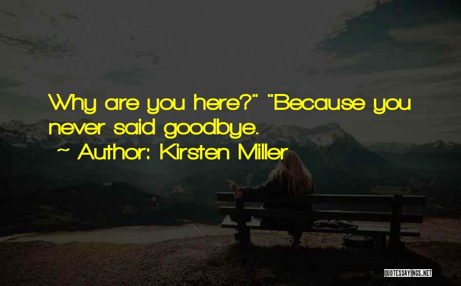 Kirsten Miller Quotes 1366036