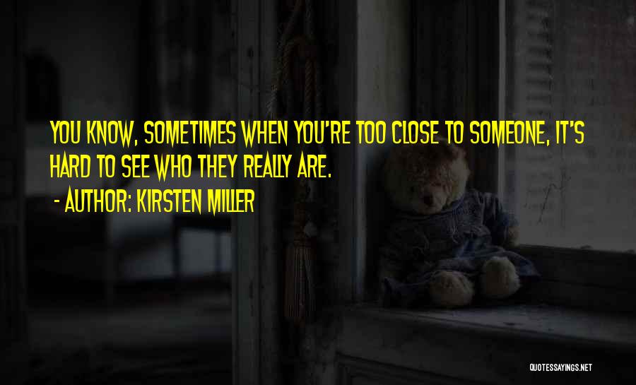 Kirsten Miller Quotes 1474072