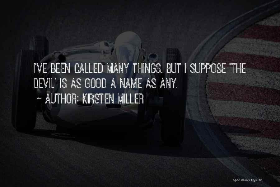 Kirsten Miller Quotes 1859127