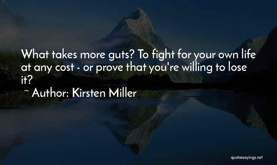 Kirsten Miller Quotes 320787