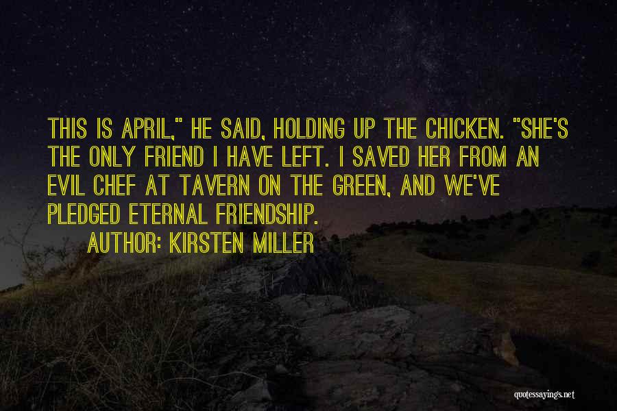 Kirsten Miller Quotes 716642