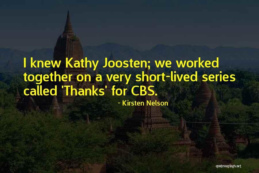 Kirsten Nelson Quotes 1516271