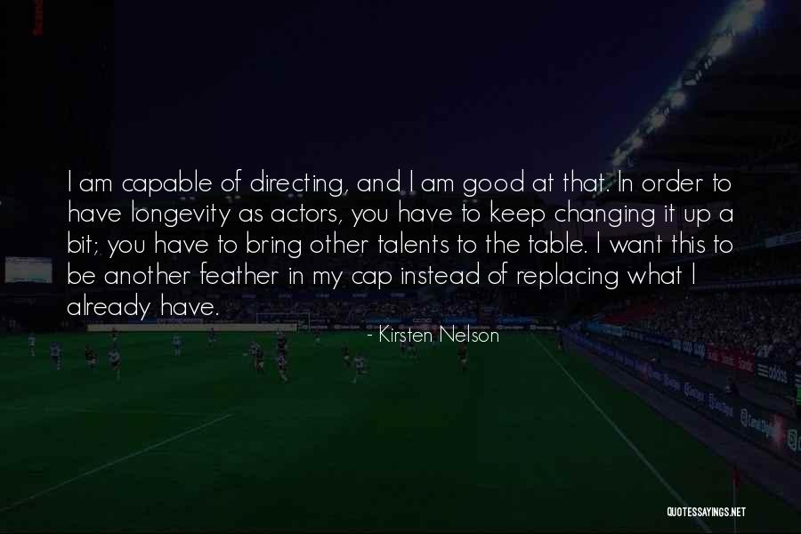 Kirsten Nelson Quotes 178688 Kirsten Nelson Quotes 178688