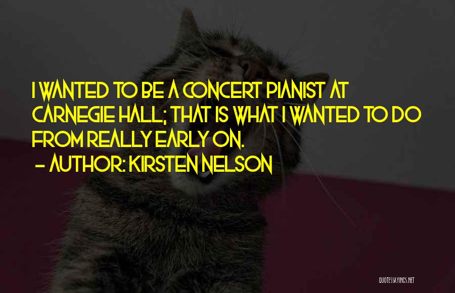 Kirsten Nelson Quotes 96421