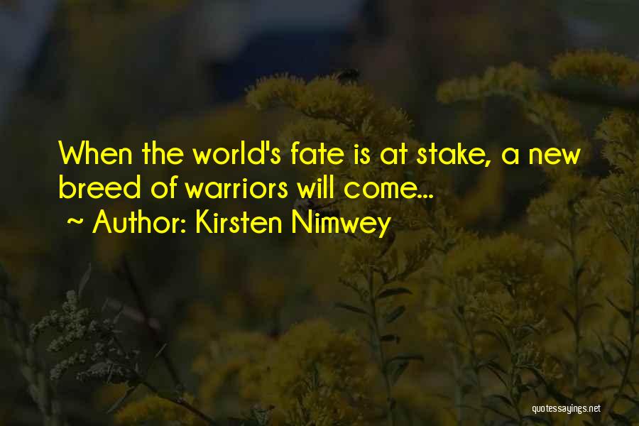 Kirsten Nimwey Quotes 940990