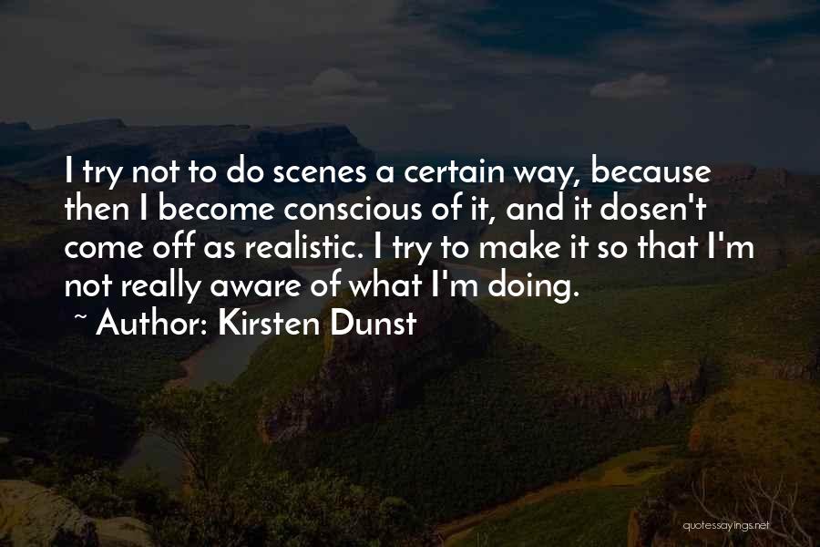 Kirsten Quotes By Kirsten Dunst