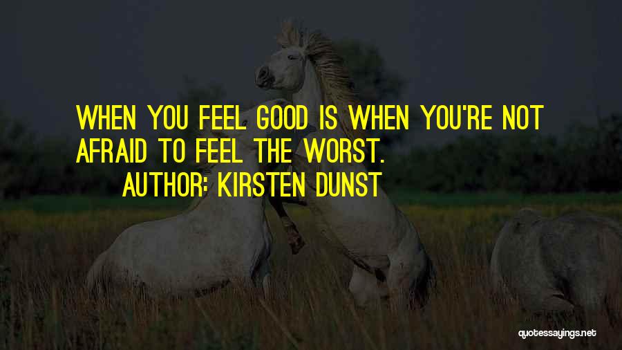 Kirsten Quotes By Kirsten Dunst
