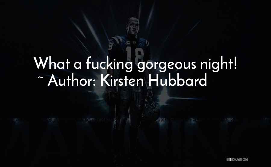 Kirsten Quotes By Kirsten Hubbard