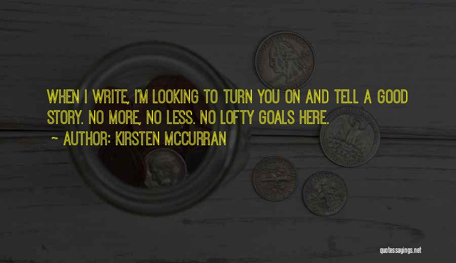 Kirsten Quotes By Kirsten McCurran