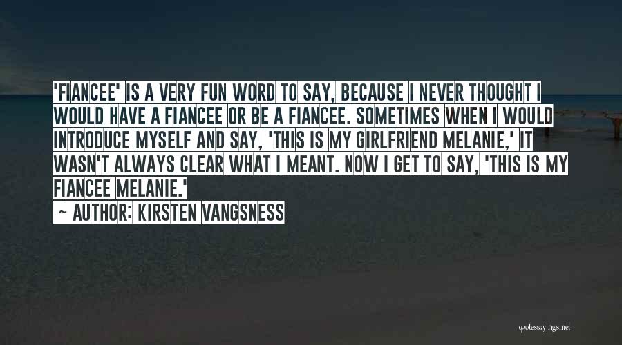Kirsten Vangsness Quotes 1216805