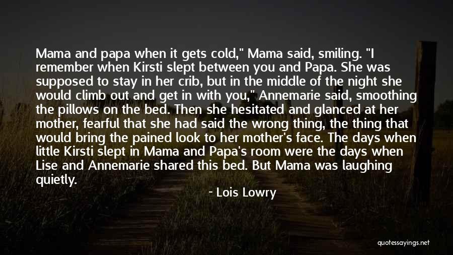 Kirsti Quotes By Lois Lowry Kirsti Quotes By Lois Lowry