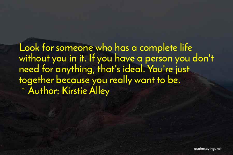 Kirstie Alley Quotes 1187895
