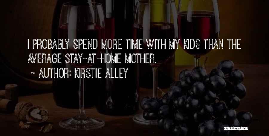 Kirstie Alley Quotes 2264458