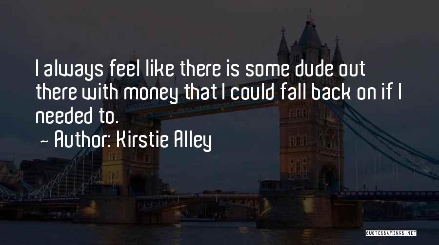 Kirstie Alley Quotes 905566 Kirstie Alley Quotes 905566