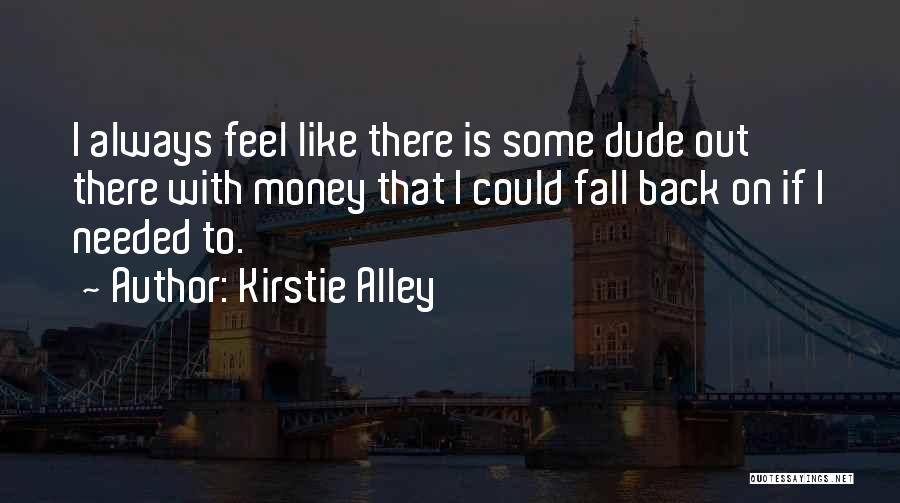 Kirstie Alley Quotes 905566