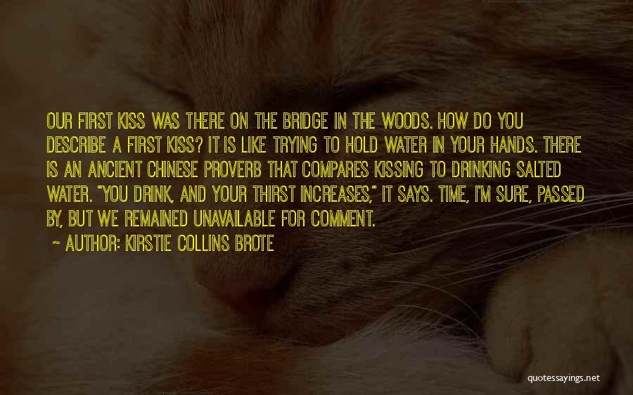 Kirstie Collins Brote Quotes 1610180