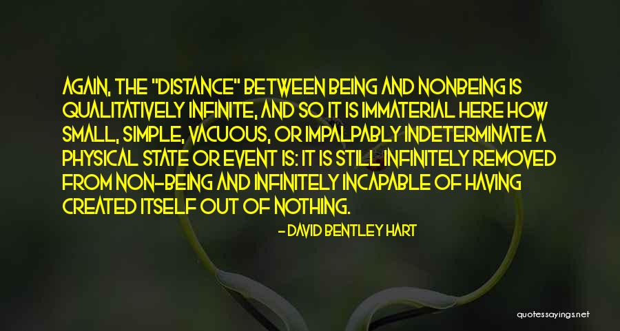 Kirstie Ennis Quotes By David Bentley Hart Kirstie Ennis Quotes By David Bentley Hart