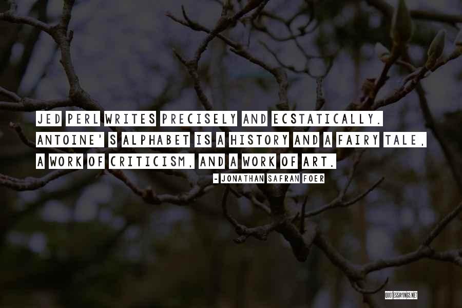 Kirstie Pentatonix Quotes By Jonathan Safran Foer Kirstie Pentatonix Quotes By Jonathan Safran Foer