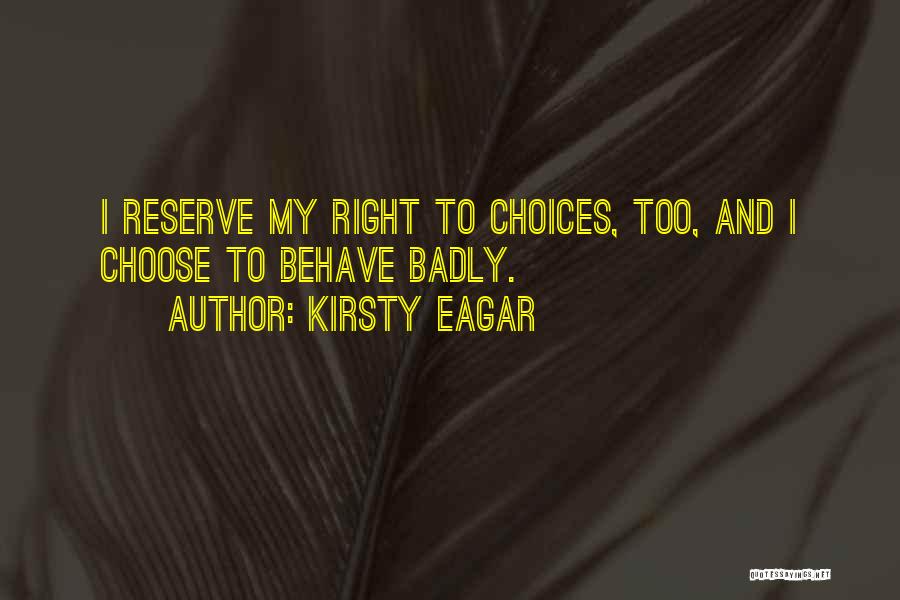 Kirsty Eagar Quotes 1023591