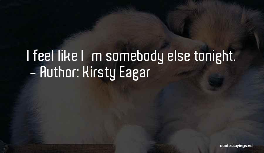 Kirsty Eagar Quotes 938102