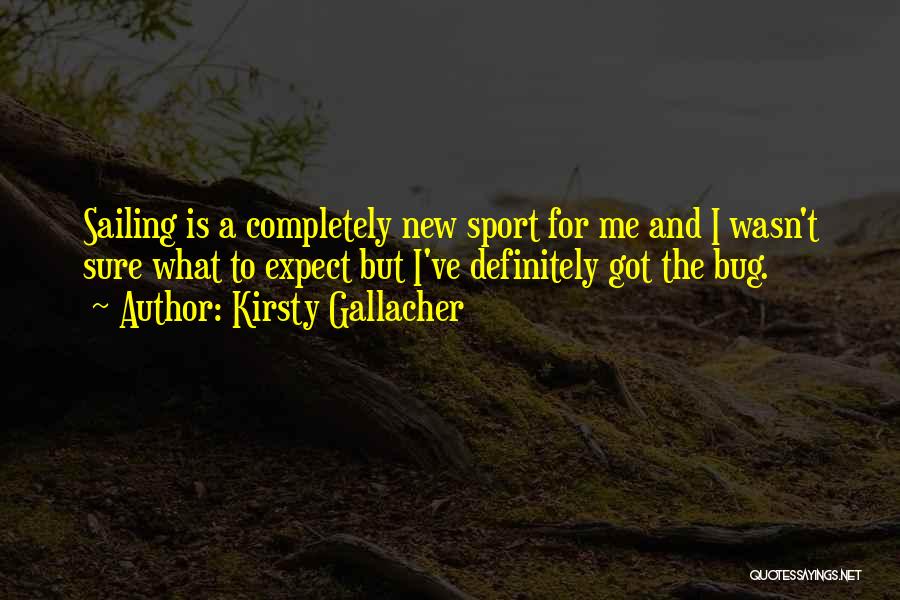 Kirsty Gallacher Quotes 1449824