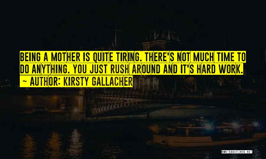 Kirsty Gallacher Quotes 1674952 Kirsty Gallacher Quotes 1674952