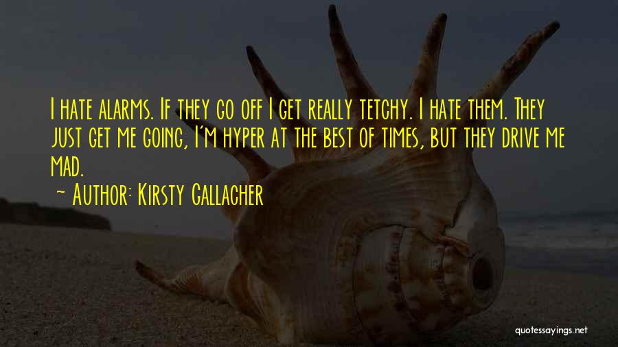 Kirsty Gallacher Quotes 2106614