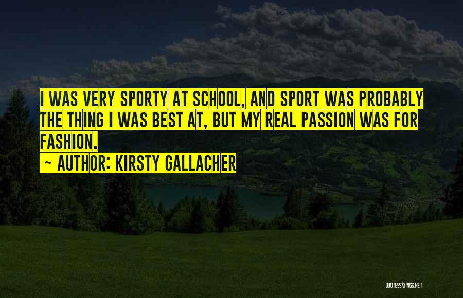 Kirsty Gallacher Quotes 613304 Kirsty Gallacher Quotes 613304