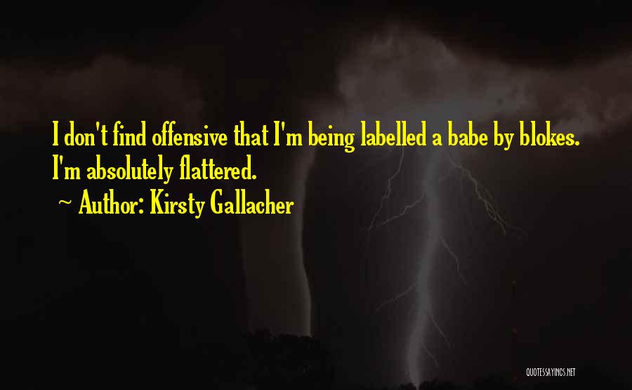 Kirsty Gallacher Quotes 910818