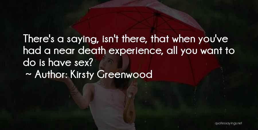 Kirsty Greenwood Quotes 739186