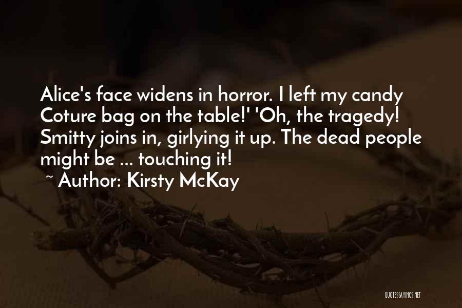 Kirsty McKay Quotes 1372267