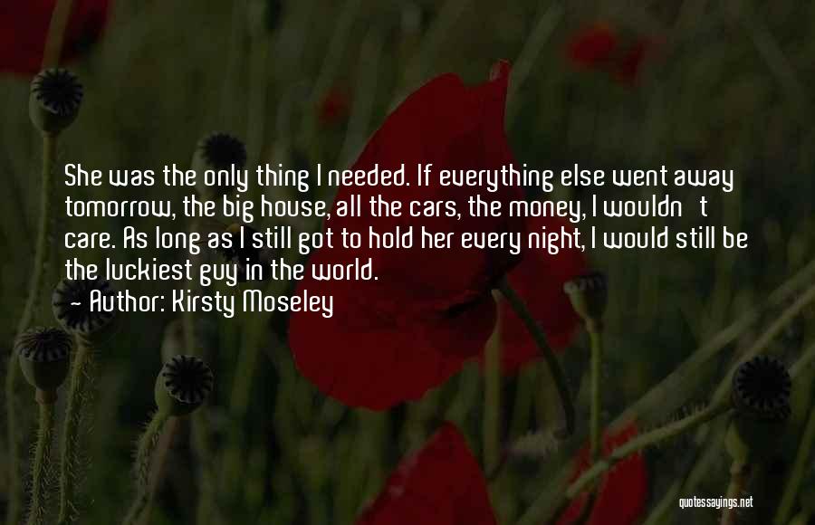 Kirsty Moseley Quotes 2060100