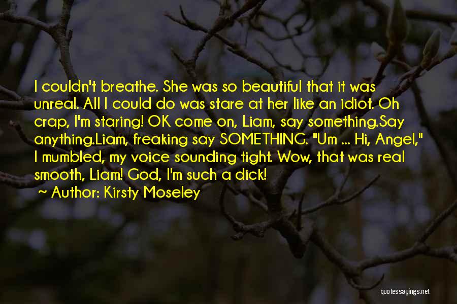 Kirsty Moseley Quotes 214171