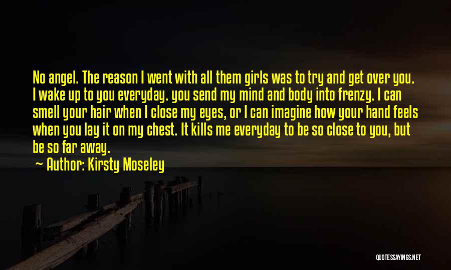 Kirsty Moseley Quotes 2226531