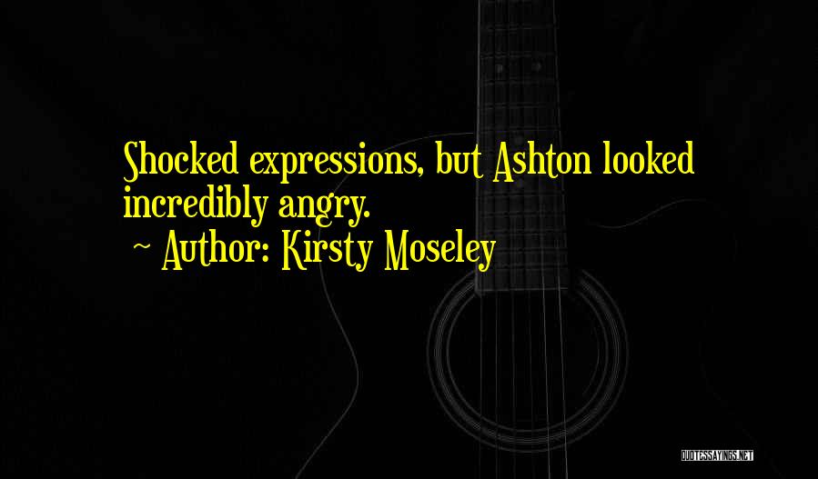 Kirsty Moseley Quotes 266575