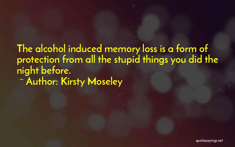 Kirsty Moseley Quotes 818247