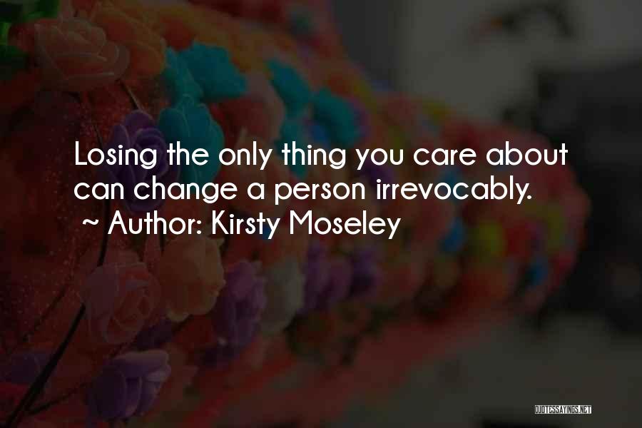 Kirsty Moseley Quotes 903702