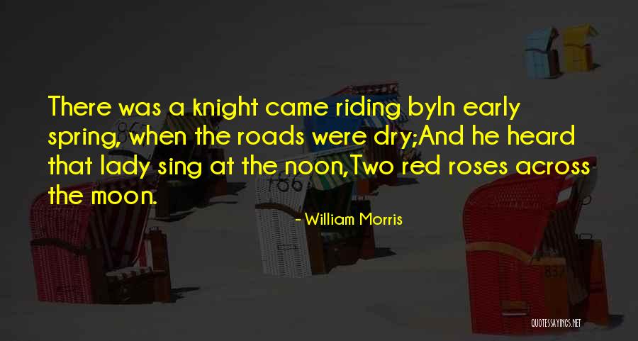 Kirtus Dixon Quotes By William Morris Kirtus Dixon Quotes By William Morris