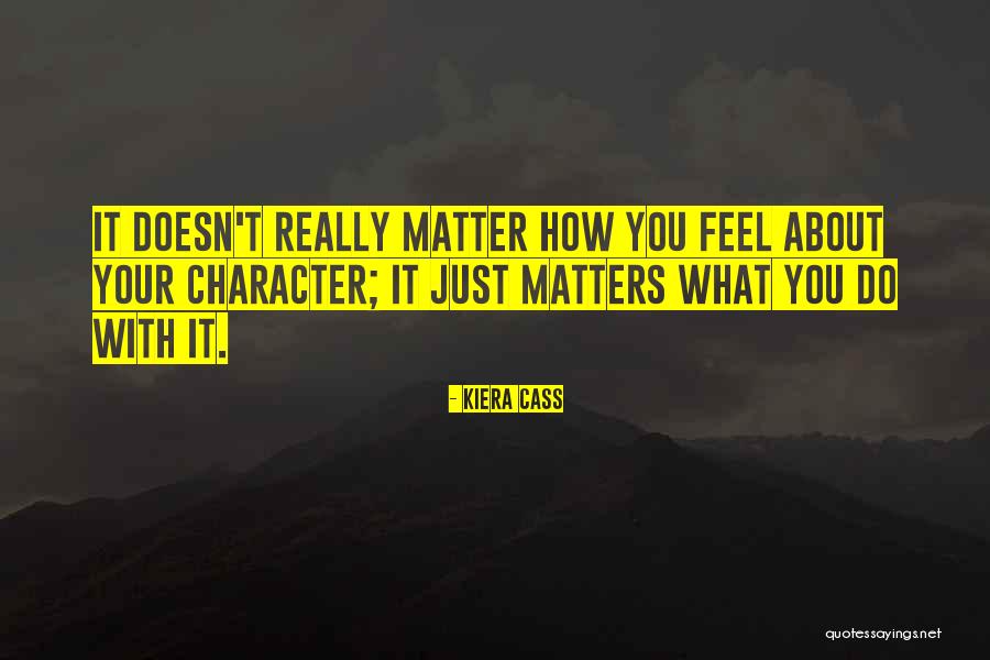 Kirubi Kariuki Quotes By Kiera Cass Kirubi Kariuki Quotes By Kiera Cass