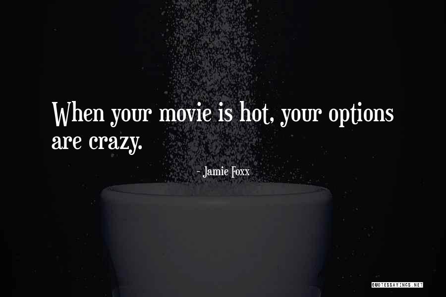 Kiruthika Arunsai Quotes By Jamie Foxx