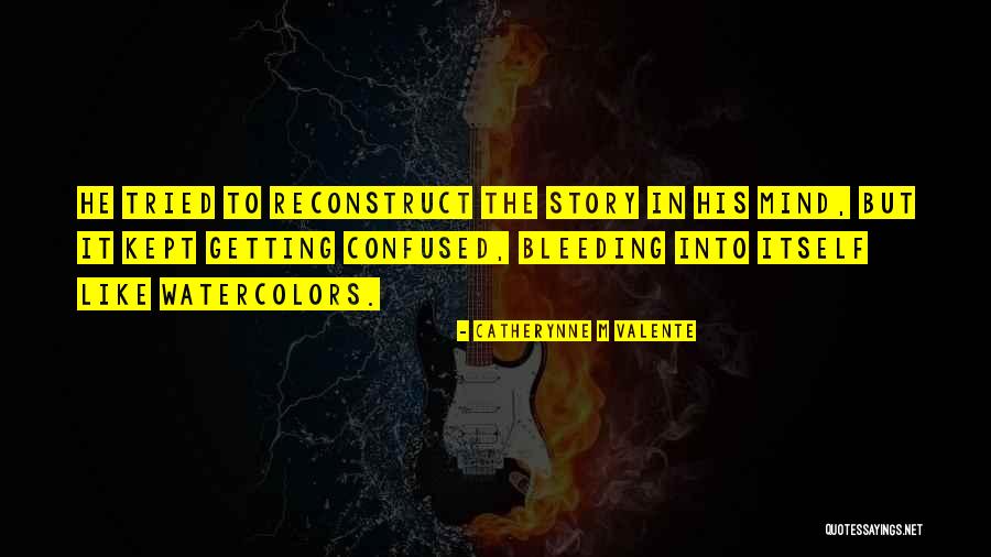Kiruthika Kanagasabai Quotes By Catherynne M Valente Kiruthika Kanagasabai Quotes By Catherynne M Valente